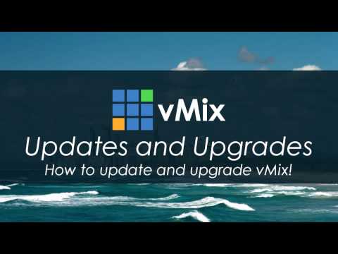 如何更新和升级你的vMix副本
